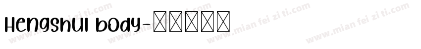 Hengshui body字体转换